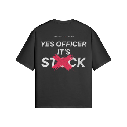 YES OFFICER IT'S STOCK Tee