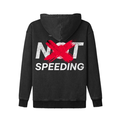 NOT SPEEDING Hoodie