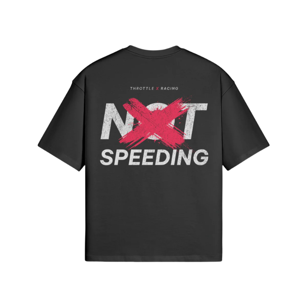 NOT SPEEDING Tee